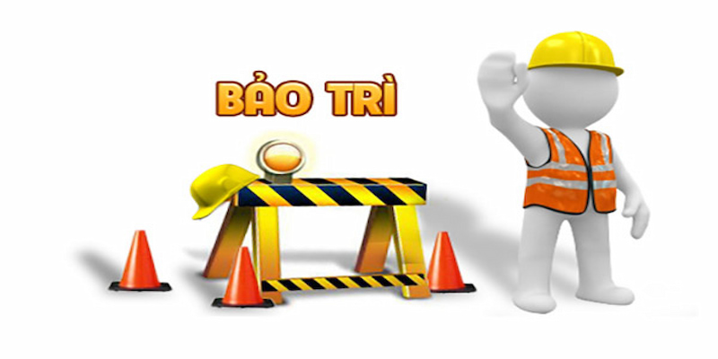 Nhà cái bảo trì nên không vào được tài khoản