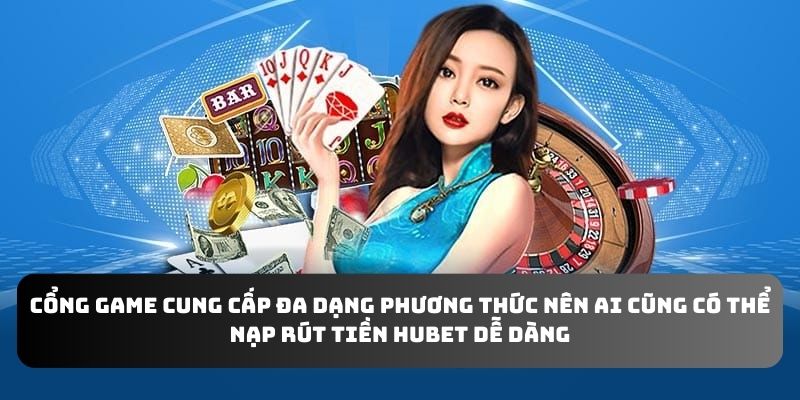 Rút tiền HUBET cực tiện lợi với thẻ cào 